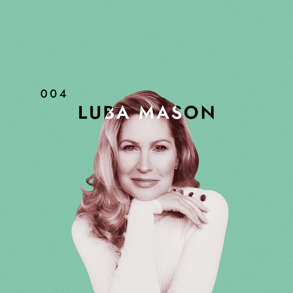 Luba Mason is a broadway star and is our next guest